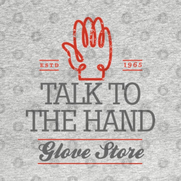 Talk to the Hand by LouMax